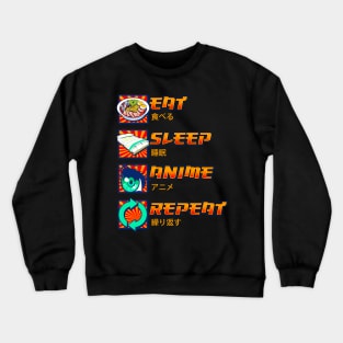 Eat Sleep Anime Repeat Cute Anime Obsessed Crewneck Sweatshirt